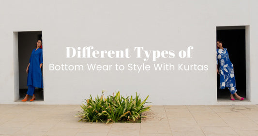 Different Types of Bottom Wear to Style With Kurtas