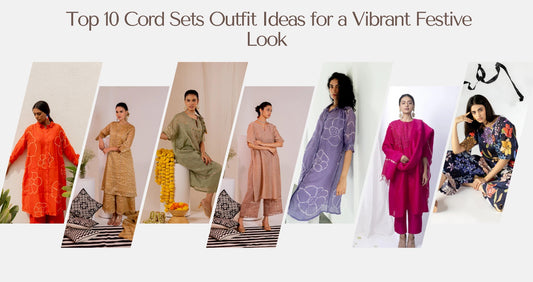 Top 10 Cord Sets Outfit Ideas For a Vibrant Festive Look